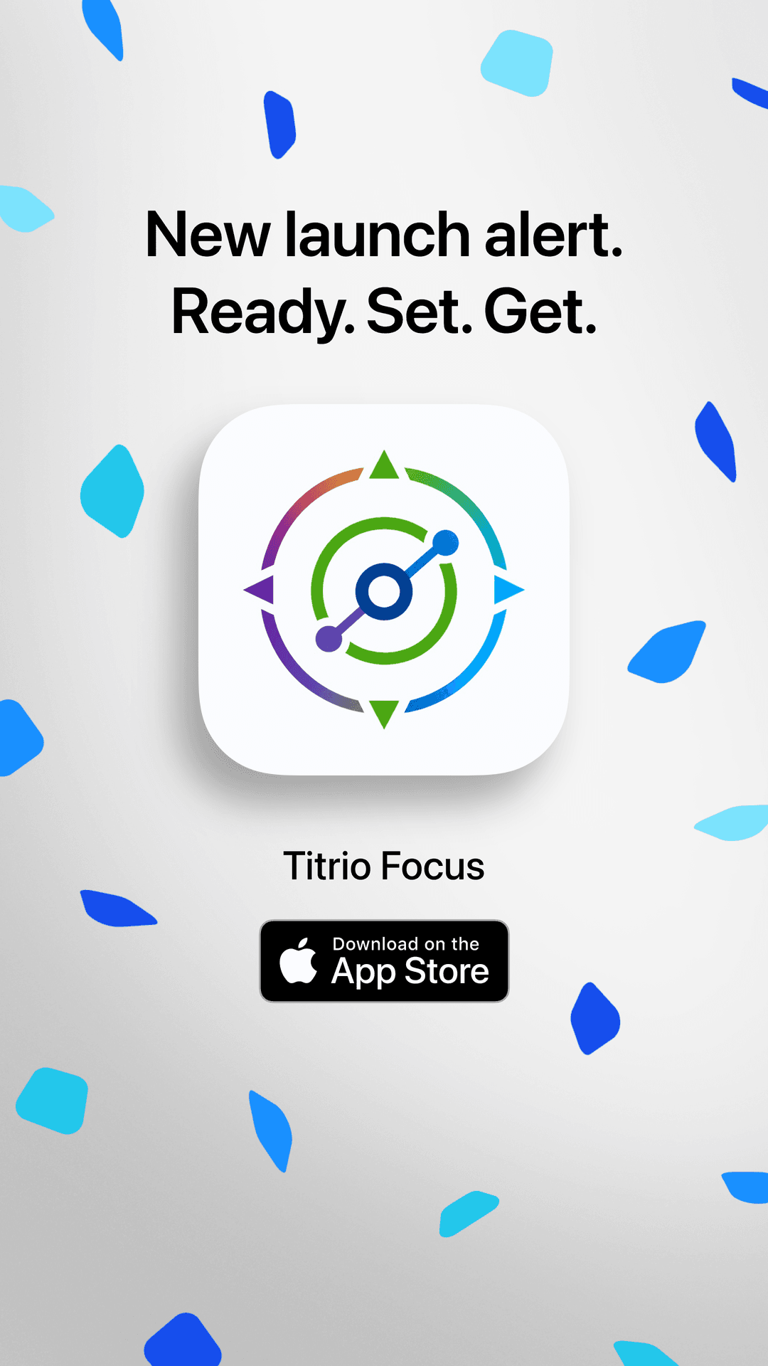 Titrio Focus Ready Steady Launch app announcement artwork.